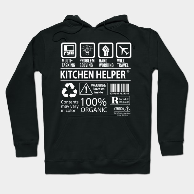 Kitchen Helper T Shirt - MultiTasking Certified Job Gift Item Tee Hoodie by Aquastal